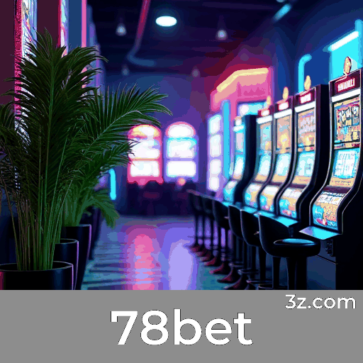 78bet: Cassino Confiável e Pagamentos Rápidos